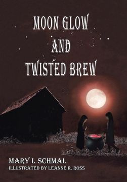 portada Moon Glow and Twisted Brew: Book two (Children of the Light) (en Inglés)