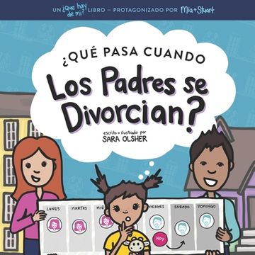 portada ¿Qué Pasa Cuando Los Padres se Divorcian?: Explicar qué es el divorcio y cómo afecta el día a día de un niño