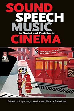portada Sound, Speech, Music in Soviet and Post-Soviet Cinema 