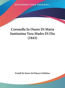 portada Coronella In Onore Di Maria Santissima Vera Madre Di Dio (1843) (en Italiano)