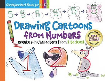 portada Drawing Cartoons From Numbers: Create fun Characters From 1 to 1001 (Drawing Shape by Shape Series) 