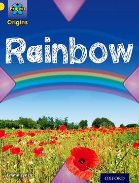 portada Project X Origins: Yellow Book Band, Oxford Level 3: Weather: Rainbow