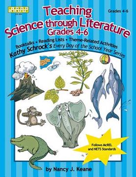portada teaching science through literature, grades 4-6 (en Inglés)