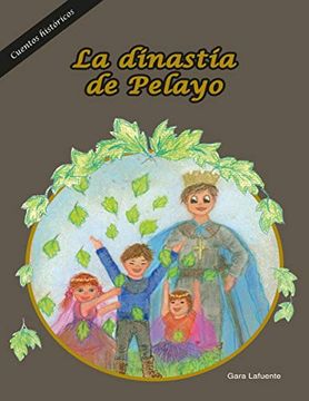portada La Dinastía de Pelayo (in Spanish)