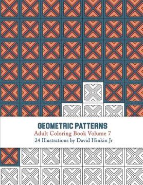 portada Geometric Patterns - Adult Coloring Book Vol. 7 (en Inglés)
