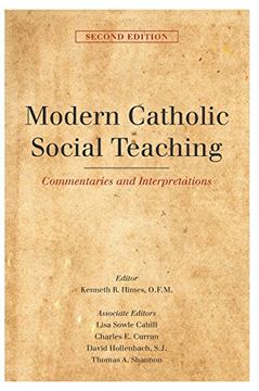 portada Modern Catholic Social Teaching: Commentaries and Interpretations