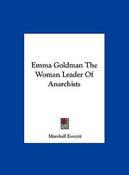 portada emma goldman the woman leader of anarchists (en Inglés)