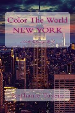 portada Color The World NEW YORK: Adult Coloring Book (en Inglés)
