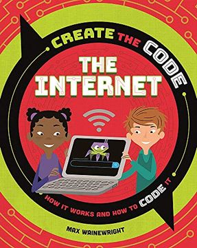 portada The Internet (Create the Code) (en Inglés)