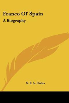 portada franco of spain: a biography (en Inglés)