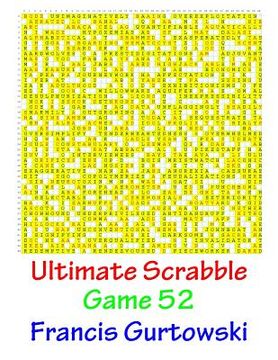 portada Ultimate Scabble Game 52 (in English)