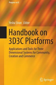 portada Handbook on 3d3c Platforms: Applications and Tools for Three Dimensional Systems for Community, Creation and Commerce (en Inglés)