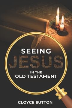 portada Seeing Jesus In The Old Testament (in English)