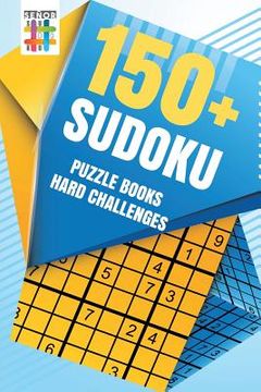 portada 150+ Sudoku Puzzle Books Hard Challenges (en Inglés)