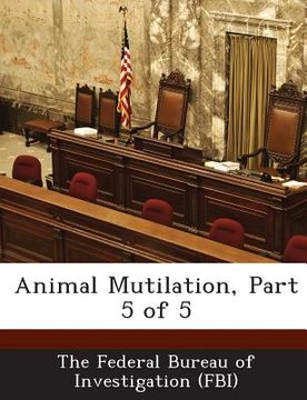 portada Animal Mutilation, Part 5 of 5 (in English)