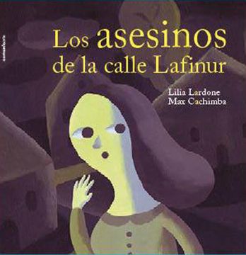 portada Los Asesinos de la Calle Lafinur (in Spanish)