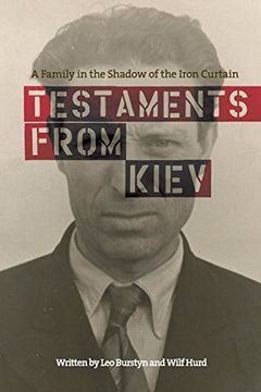 portada Testaments from Kiev: A Family in the Shadow of the Iron Curtain