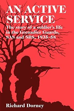 portada An Active Service: The Story of a Soldier's Life in the Grenadier Guards, SAS and Sbs, 1935-58 (en Inglés)