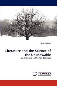 portada literature and the science of the unknowable (en Inglés)