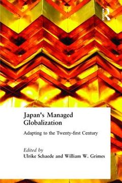 portada japan's managed globalization: adapting to the twenty-first century (in English)