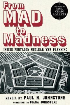 portada From MAD to Madness: Inside Pentagon Nuclear War Planning