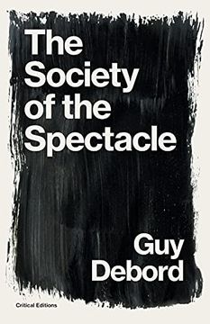 portada The Society of the Spectacle (Critical Editions) (in English)