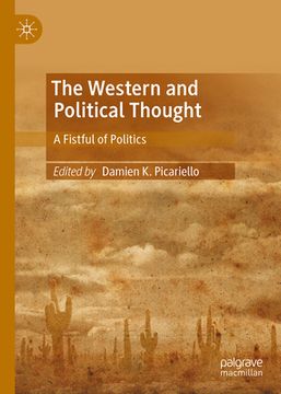 portada The Western and Political Thought: A Fistful of Politics (en Inglés)