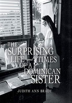 portada The Surprising Life and Times of a Dominican Sister (en Inglés)