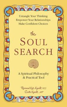 portada The Soul Search: A Spiritual Philosophy and Practical Tool (en Inglés)