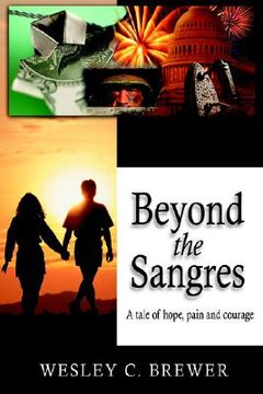 portada beyond the sangres: a tale of hope, pain, and courage