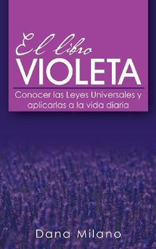 portada El Libro Violeta: Conocer las Leyes Universales y Aplicarlas a la Vida Diaria