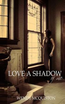 portada Love a Shadow of Me (in English)