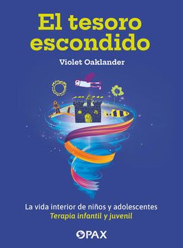 portada El Tesoro Escondido: La Vida Interior de Niños Y Adolescentes. Terapia Infantil Y Juvenil (in Spanish)