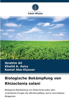 portada Biologische Bekämpfung von Rhizoctonia solani (in German)