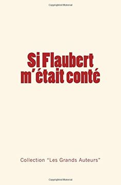 portada Si Flaubert M'Etait Conte