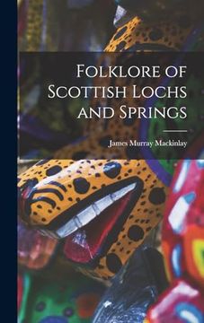 portada Folklore of Scottish Lochs and Springs (en Inglés)