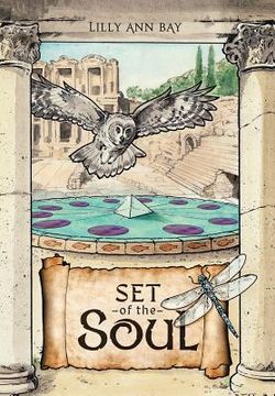 portada The Set of the Soul: An Allegory for the New Age (in English)