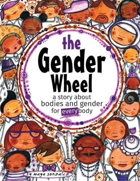 portada The Gender Wheel: A Story About Bodies and Gender for Every Body (in English)