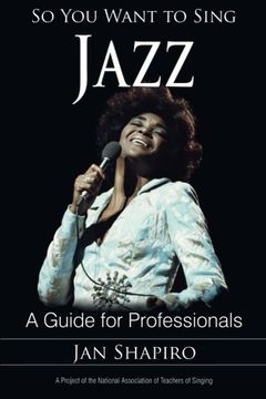 portada So You Want to Sing Jazz: A Guide for Professionals