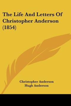 portada the life and letters of christopher anderson (1854) (in English)