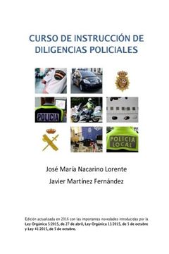 portada Curso de Instruccion de Diligencias Policiales: Manual Teorico y Practico Para Redactar un Atestado