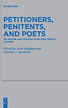 portada Petitioners, Penitents, and Poets on Prayer and Praying in Second Temple Judaism (en Inglés)