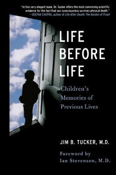 portada Life Before Life: Children's Memories of Previous Lives (in English)