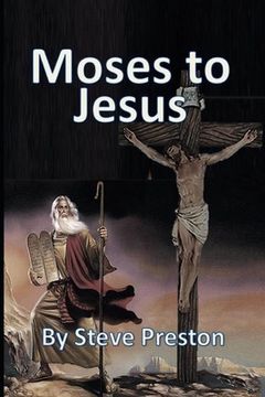 portada Moses to Jesus (in English)