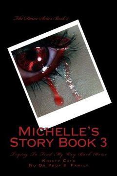 portada Michelle Story's: Trying To Find My Way Back Home (The Dance Series) (Volume 3)