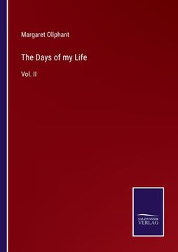 portada The Days of my Life: Vol. II (en Inglés)