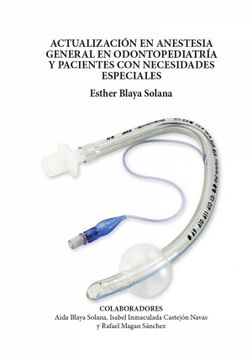 portada Actualización en Anestesia General en Odontopediatría y Pacientes con Necesidades Especiales (in Spanish)