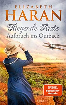 portada Fliegende Ärzte - Aufbruch ins Outback: Australien-Roman (Leben Retten mit den Fliegenden Ärzten, Band 2) (en Alemán)