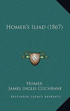 portada homer's iliad (1867) (en Inglés)