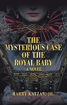 portada The Mysterious Case of the Royal Baby (en Inglés)
